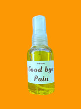 Load image into Gallery viewer, Good Bye Pain